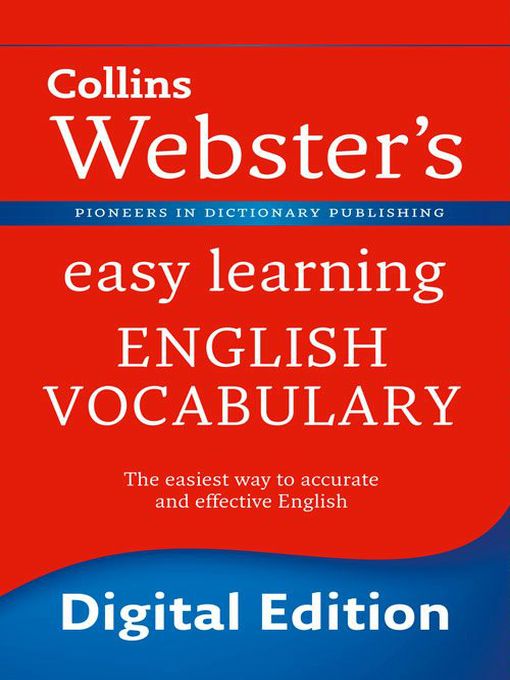 Title details for Webster's Easy Learning English Vocabulary (Collins Webster's Easy Learning) by Collins - Available